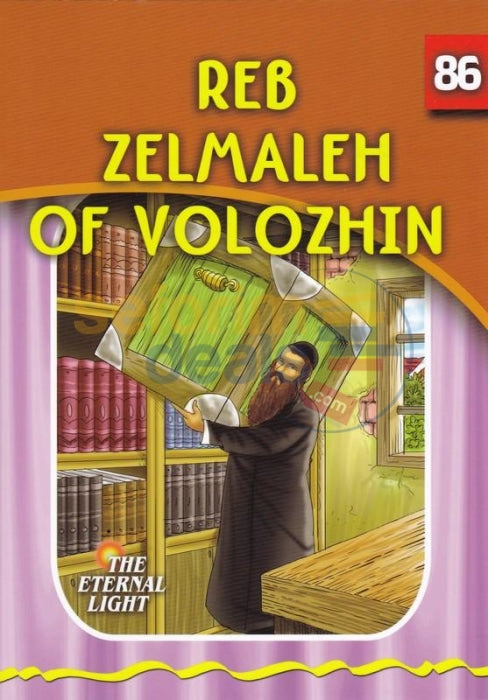 The Eternal Light - Reb Zelmaleh Of Volozhin