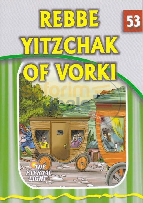 The Eternal Light - Rebbe Yitzchak Of Vorki