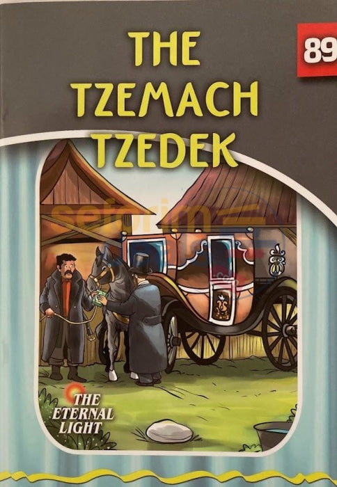 The Eternal Light - Tzemach Tzedek