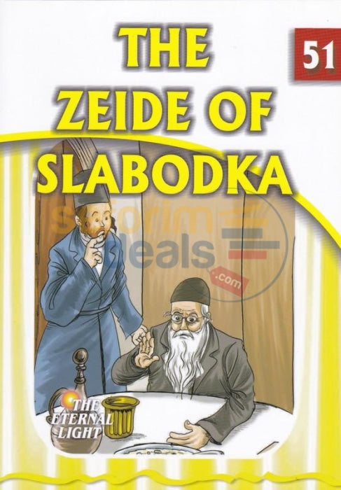 The Eternal Light - Zeide Of Slabodka