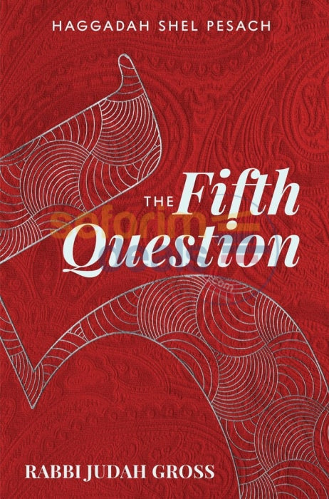 The Fifth Question Haggadah