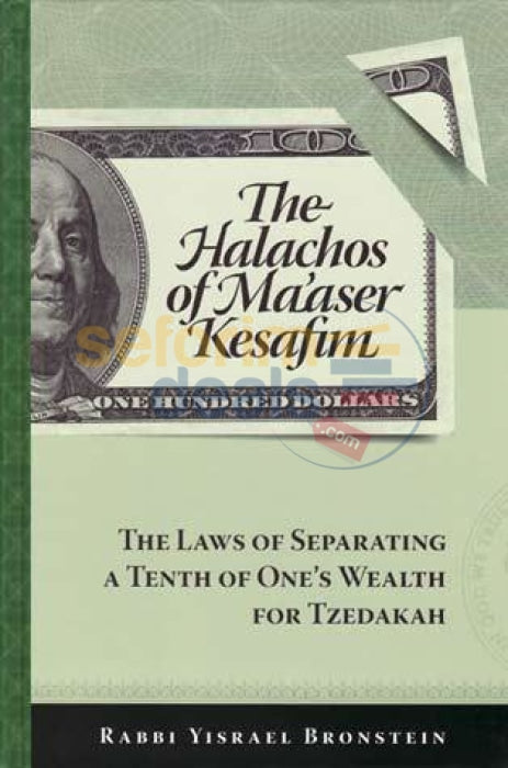The Halachos Of Maaser Kesafim