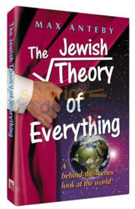 The Jewish Theory Of Everything