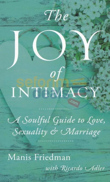 The Joy Of Intimacy