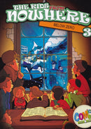 The Kids From Nowhere Vol. 3 - Below Zero Comics