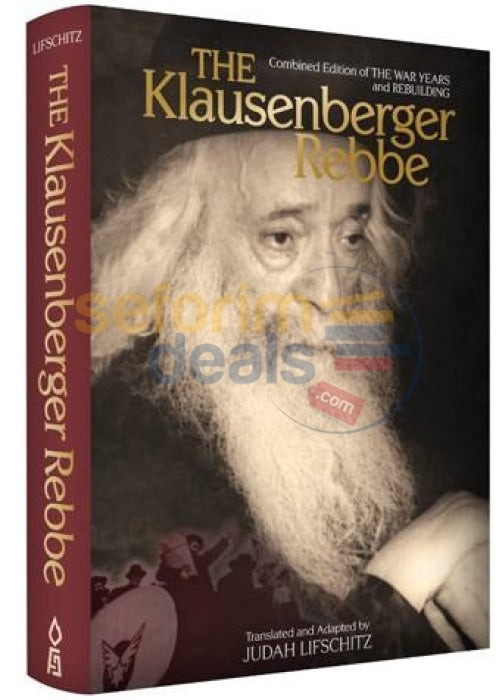 The Klausenberger Rebbe Combined Edition