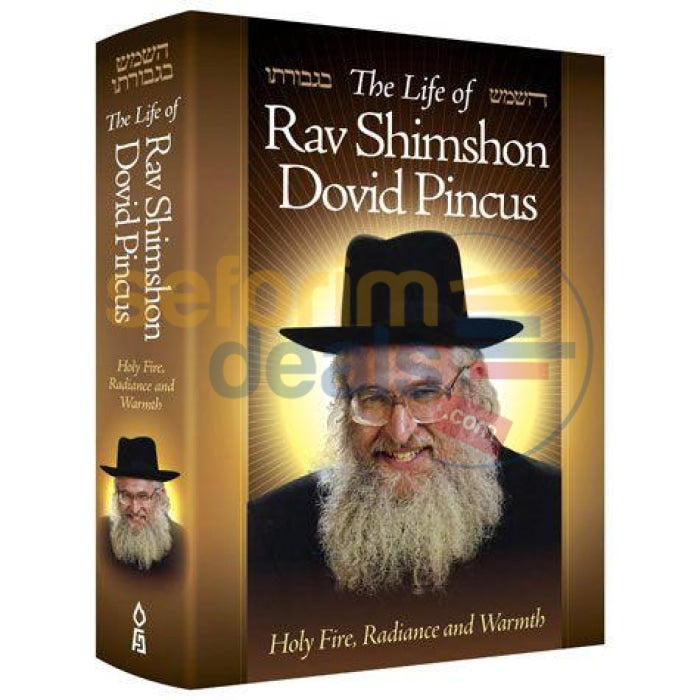 The Life Of Rav Shimshon Dovid Pincus