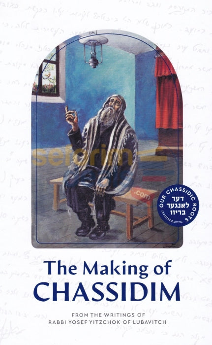 The Making Of Chassidim