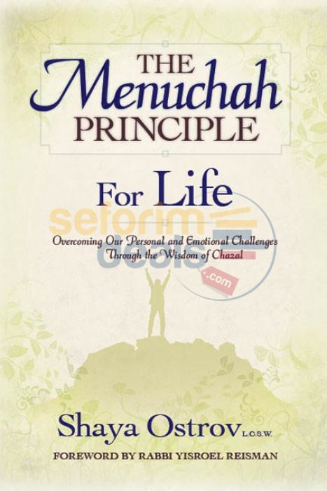 The Menuchah Principle: For Life