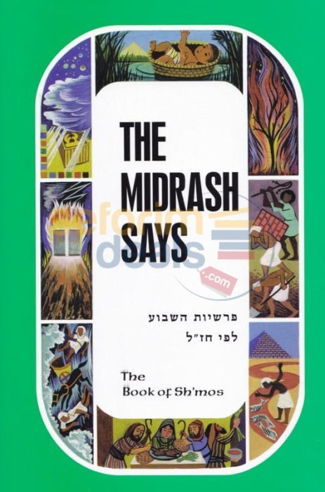 The Midrash Says - Shmos