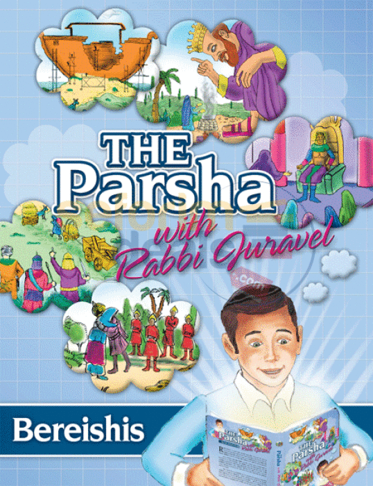 The Parsha With Rabbi Juravel - Bereshis Volume 1