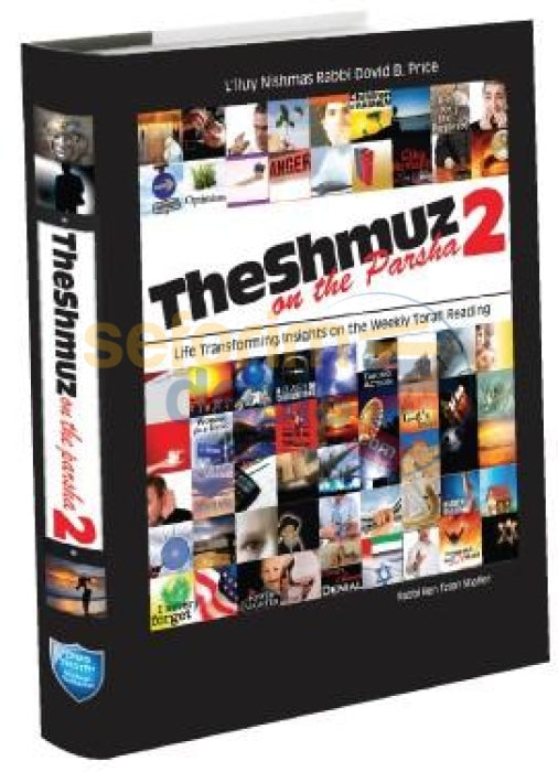 The Shmuz On The Parsha - Volume 2