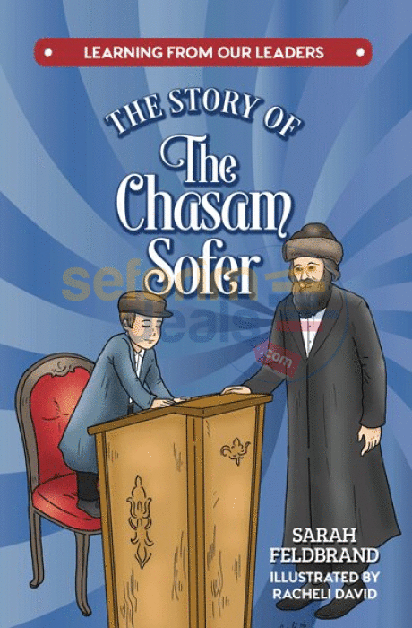 The Story Of The Chasam Sofer