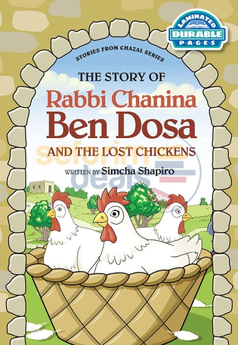 The Story Of Rabbi Chanina Ben Dosa And Lost Chickens