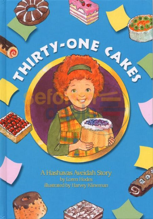 Thirty-One Cakes - A Hashavas Aveidah Story