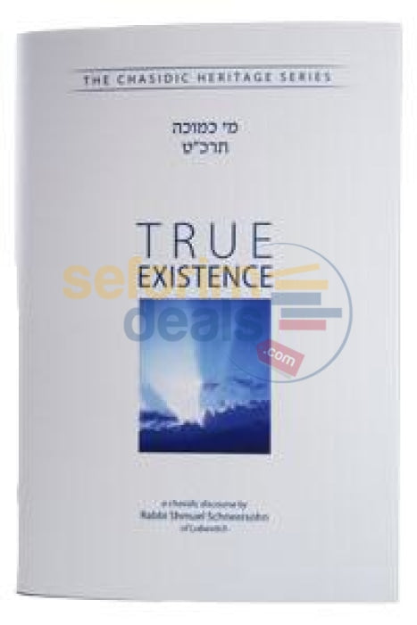 True Existence - Chasidic Heritage Series