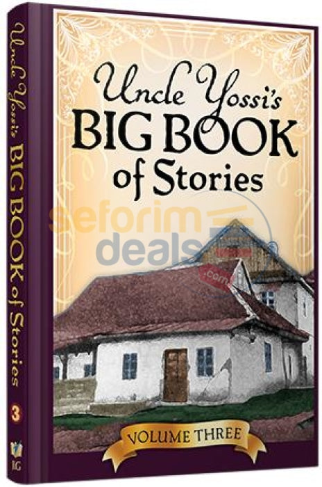 Uncle Yossis Big Book Of Stories - Vol. 3
