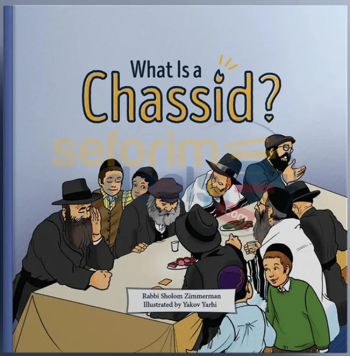 What Is A Chassid