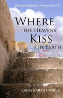 Where The Heavens Kiss Earth