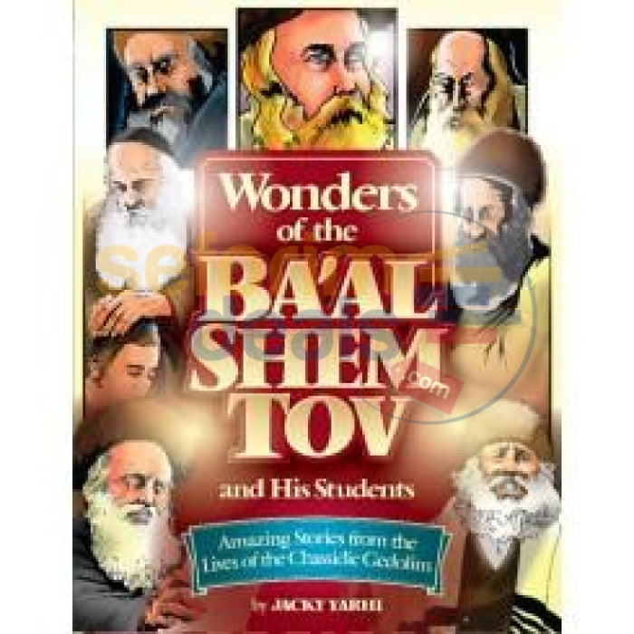 Wonders Of The Baal Shem Tov And His Students
